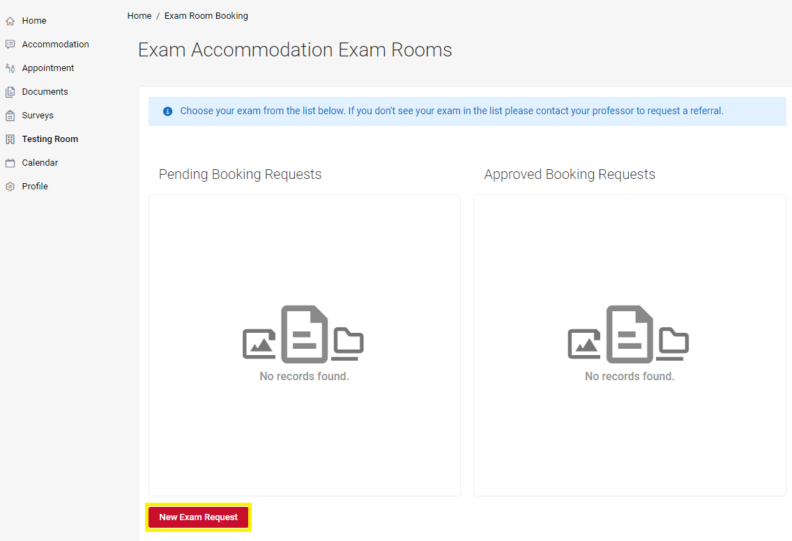Accommodate window with the "New Exam Request" button highlighted